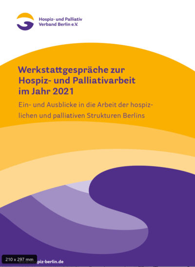 Broschüre - Werkstattgespräche zur Hospiz- und Palliativarbeit (2021)