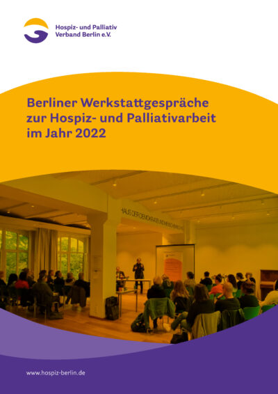 Broschüre - Werkstattgespräche zur Hospiz- und Palliativarbeit (2022)